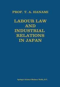 bokomslag Labour Law and Industrial Relations in Japan