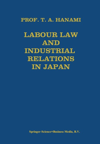 bokomslag Labour Law and Industrial Relations in Japan