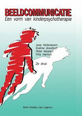 J. Hellendoorn - Beeldcommunicatie: Een Vorm Van Kinderpsychotherapie, Häftad