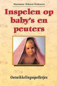 bokomslag Inspelen Op Baby's En Peuters.