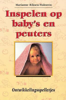 bokomslag Inspelen Op Baby's En Peuters.