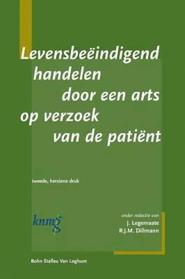 Levensbeindigend Handelen Door Een Arts Op Verzoek Patint 1