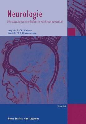 E Ch Wolters, H J Groenewegen - Neurologie, Häftad