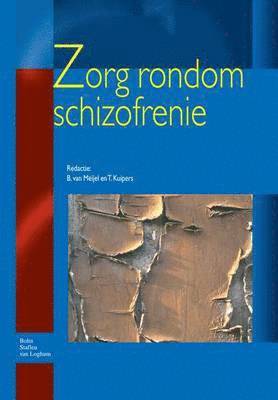 Zorg Rondom Schizofrenie 1