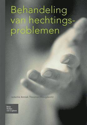 Behandeling Van Hechtingsproblemen 1