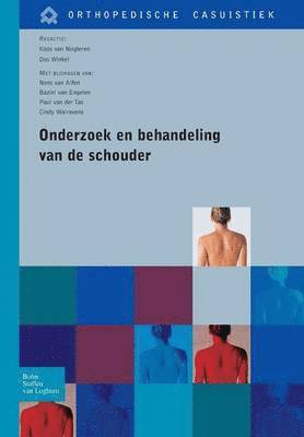 bokomslag Onderzoek En Behandeling Van de Schouder