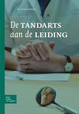 bokomslag de Tandarts Aan de Leiding