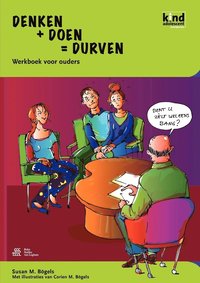 bokomslag Denken + Doen = Durven - Werkboek Voor Ouders
