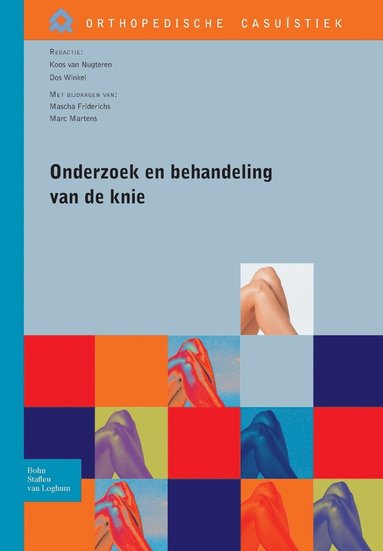 bokomslag Onderzoek En Behandeling Van de Knie