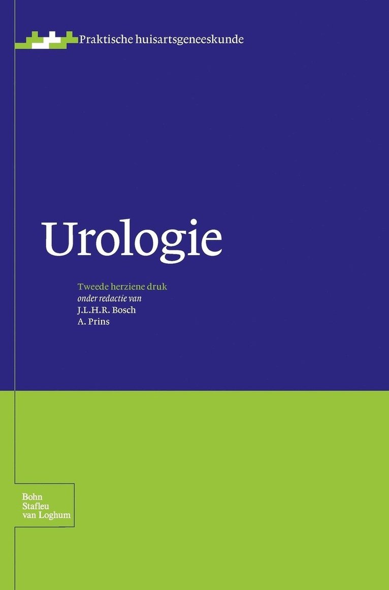 J L H R Bosch, A Prins, J. L. H. R. Bosch, A. Prins, P. J. E. Bindels - Urologie, Inbunden