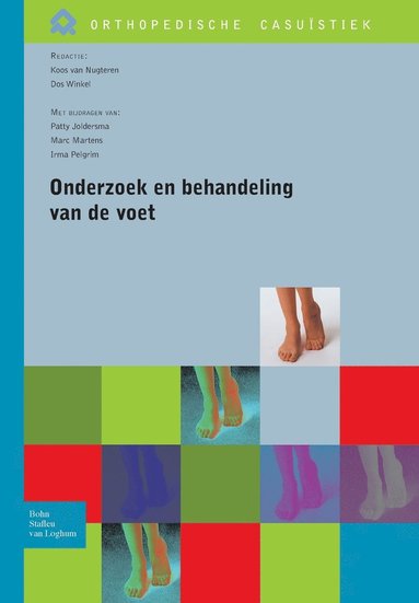 bokomslag Onderzoek En Behandeling Van De Voet