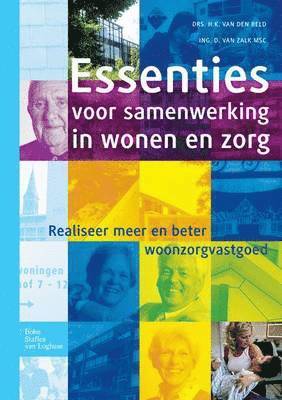 bokomslag Essenties Voor Samenwerking in Wonen En Zorg