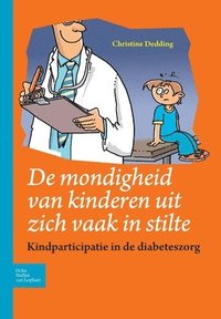 bokomslag de Mondigheid Van Kinderen Uit Zich Vaak in Stilte