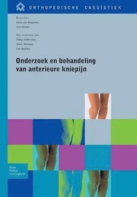 bokomslag Onderzoek En Behandeling Van Anterieure Kniepijn