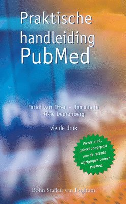 bokomslag Praktische Handleiding Pubmed: Het Boek Om Snel En Doeltreffend Te Zoeken in Pubmed