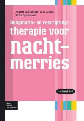 Imaginatie- En Rescriptingtherapie Voor Nachtmerries 1