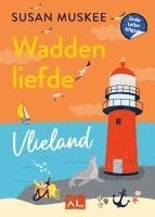 Susan Muskee - Waddenliefde Vlieland, Inbunden