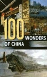 bokomslag 100 Wonders of China