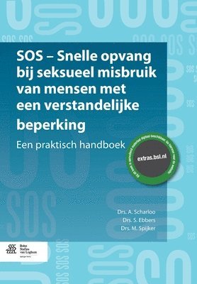 bokomslag SOS - Snelle Opvang Bij Seksueel Misbruik Van Mensen Met Een Verstandelijke Beperking