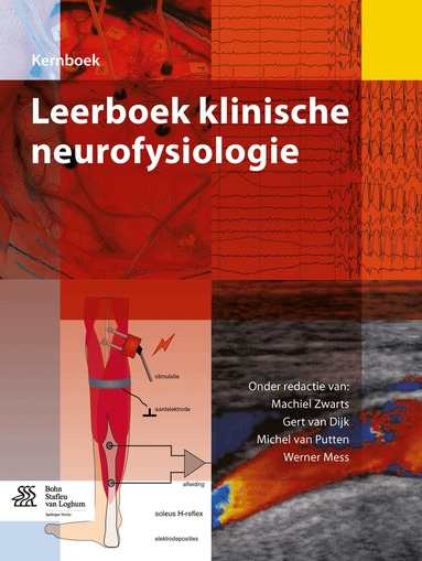 Machiel Zwarts, Gert van Dijk, Michel van Putten, Werner Mess - Leerboek klinische neurofysiologie, Häftad