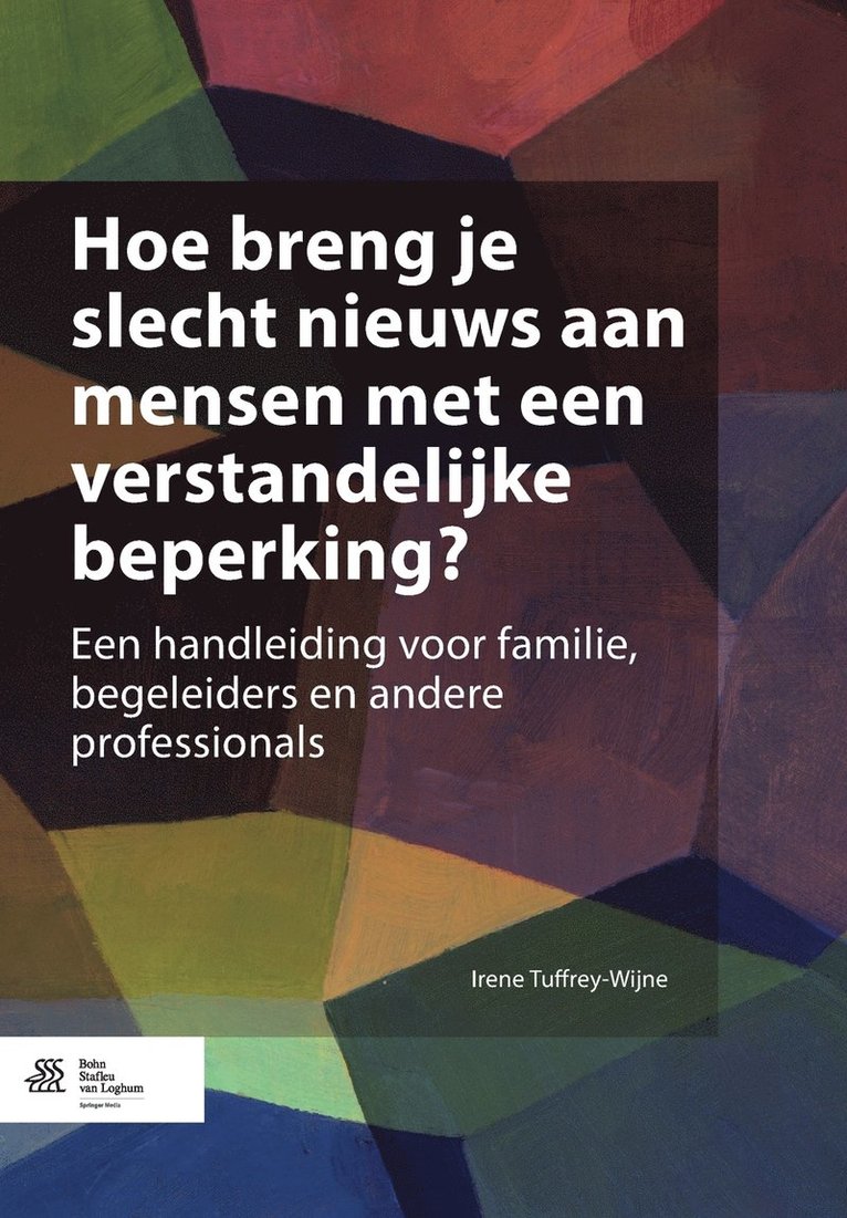 Hoe Breng Je Slecht Nieuws Aan Mensen Met Een Verstandelijke Beperking? 1