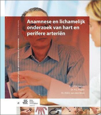 Anamnese En Lichamelijk Onderzoek Van Hart En Perifere Arteriën