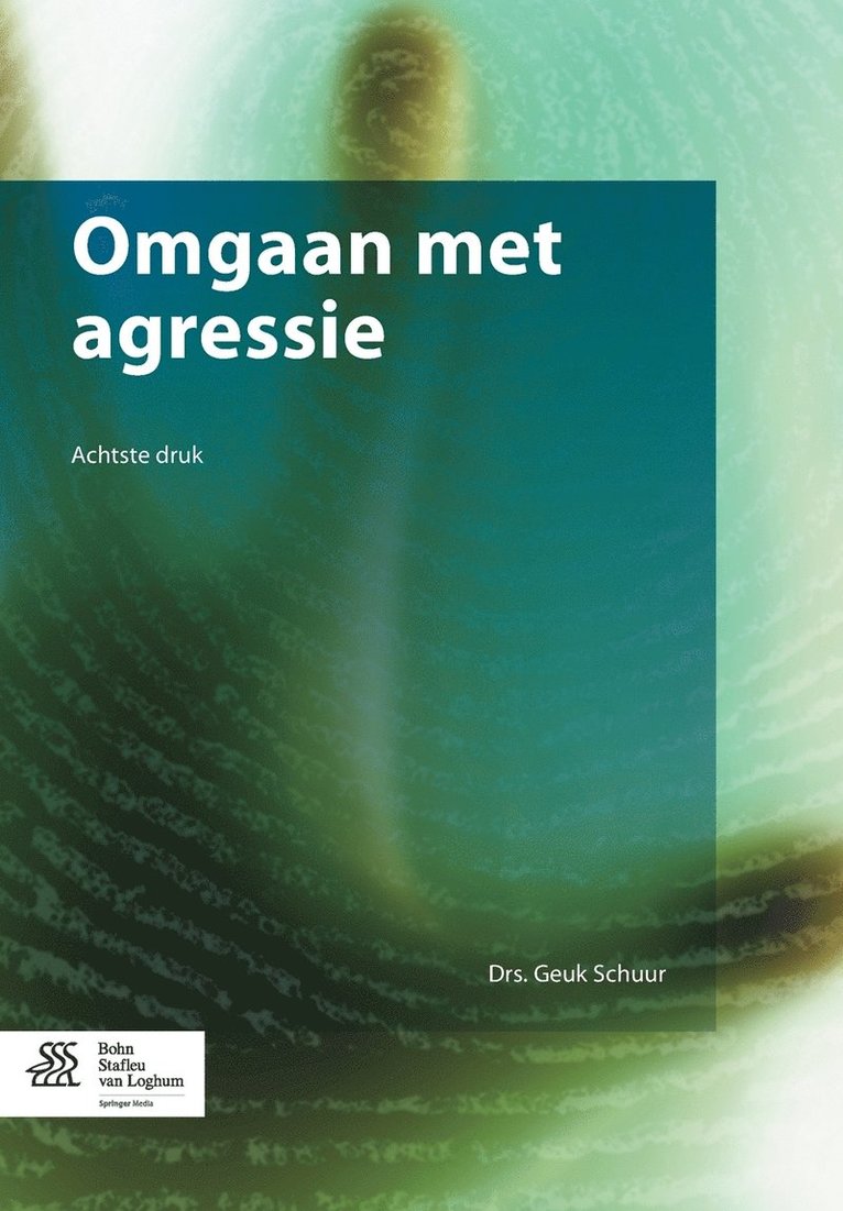 Geuk Schuur - Omgaan Met Agressie, Häftad