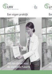 bokomslag Een Eigen Praktijk: Het Handboek Voor de Startende Huisarts
