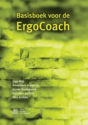 Inga Mol, Hanneke Knibbe - Basisboek Voor de Ergocoach, Häftad. Tillgänglighet: Lägg i varukorg