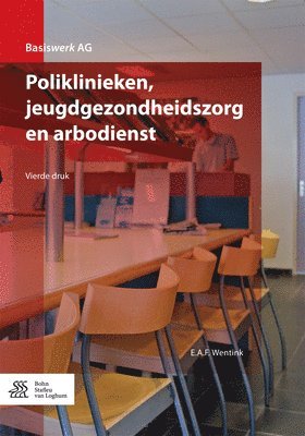 bokomslag Poliklinieken, Jeugdgezondheidszorg En Arbodienst