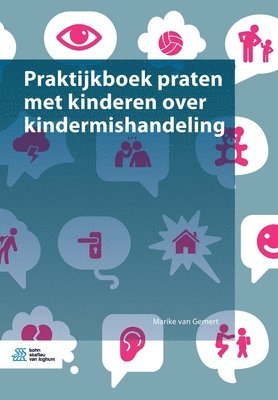 bokomslag Praktijkboek Praten Met Kinderen Over Kindermishandeling