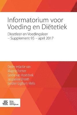 Majorie Former, Gerdie Van Asseldonk, Jacqueline Drenth, Gerdien Ligthart-Melis, Gerdie van Asseldonk, Gerdie van Asseldonk - Informatorium Voor Voeding En Diëtetiek, Häftad