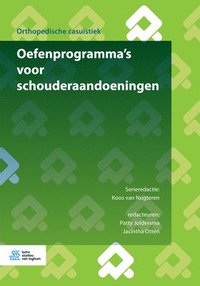 bokomslag Oefenprogramma's Voor Schouderaandoeningen