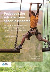 bokomslag Pedagogische Adviezen Voor Speciale Kinderen: Een Praktisch Handboek Voor Professionele Opvoeders, Begeleiders En Leerkrachten
