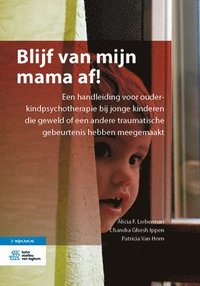 bokomslag Blijf Van Mijn Mama Af!