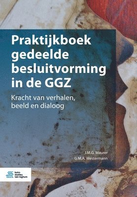 bokomslag Praktijkboek gedeelde besluitvorming in de GGZ