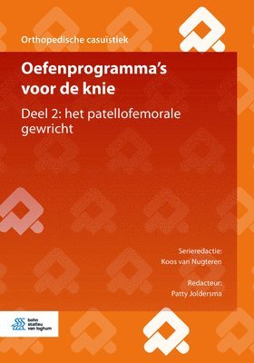 bokomslag Oefenprogramma's Voor de Knie: Deel 2: Het Patellofemorale Gewricht