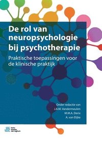 bokomslag de Rol Van Neuropsychologie Bij Psychotherapie
