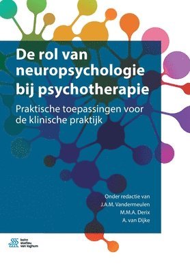de Rol Van Neuropsychologie Bij Psychotherapie 1