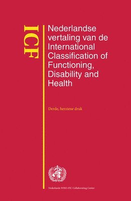 H. Ten Napel, M. W. de Kleijn -. Vrankrijker - Icf: Nederlandse Vertaling Van de International Classification of Functioning, Disability and Health, Inbunden
