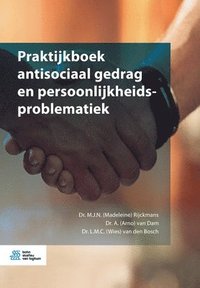 bokomslag Praktijkboek Antisociaal Gedrag En Persoonlijkheidsproblematiek