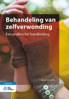 bokomslag Behandeling Van Zelfverwonding: Een Praktische Handleiding