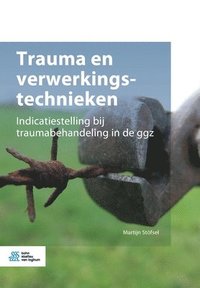 bokomslag Trauma En Verwerkingstechnieken