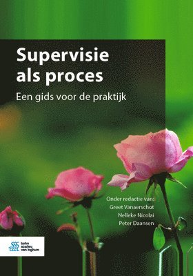 bokomslag Supervisie ALS Proces: Een Gids Voor de Praktijk