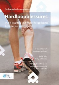 bokomslag Hardloopblessures: In de Praktijk Van Fysiotherapeuten, Trainers En Verzorgers