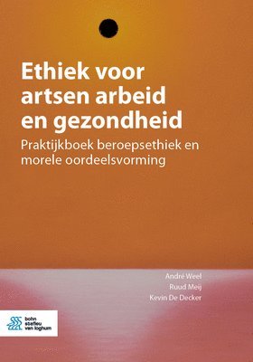 bokomslag Ethiek voor artsen arbeid en gezondheid