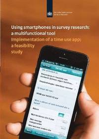 bokomslag Using Smartphones in Survey Research:  A Multifunctional Tool