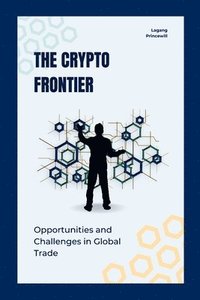 bokomslag The Crypto Frontier