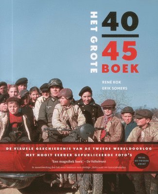 Rene Kok, Erik Somers - Het Grote 40-45 Boek, Inbunden. Tillgänglighet: Tillfälligt slut