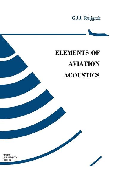 bokomslag Elements Of Aviation Acoustics